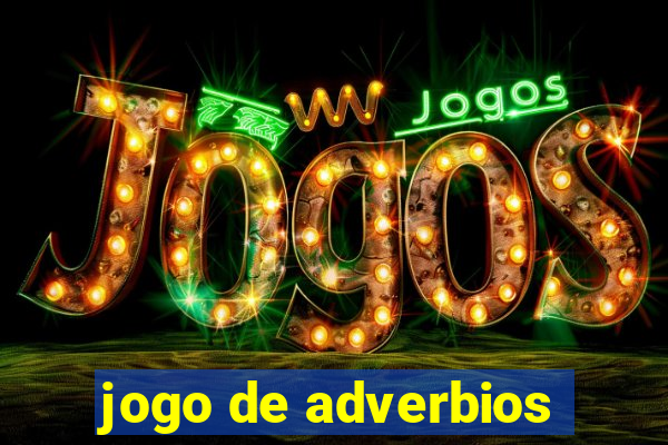 jogo de adverbios